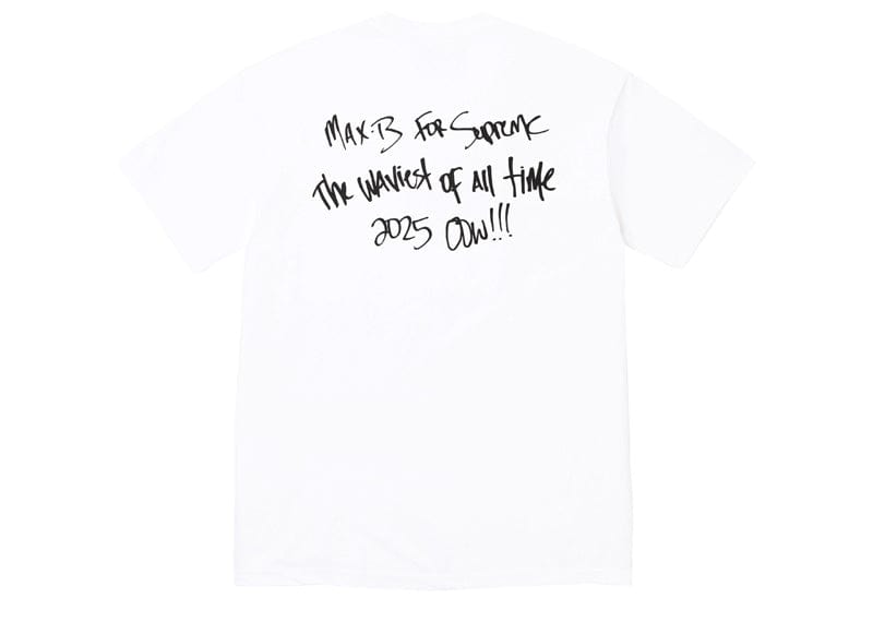 Supreme streetwear Supreme Max B Tee White